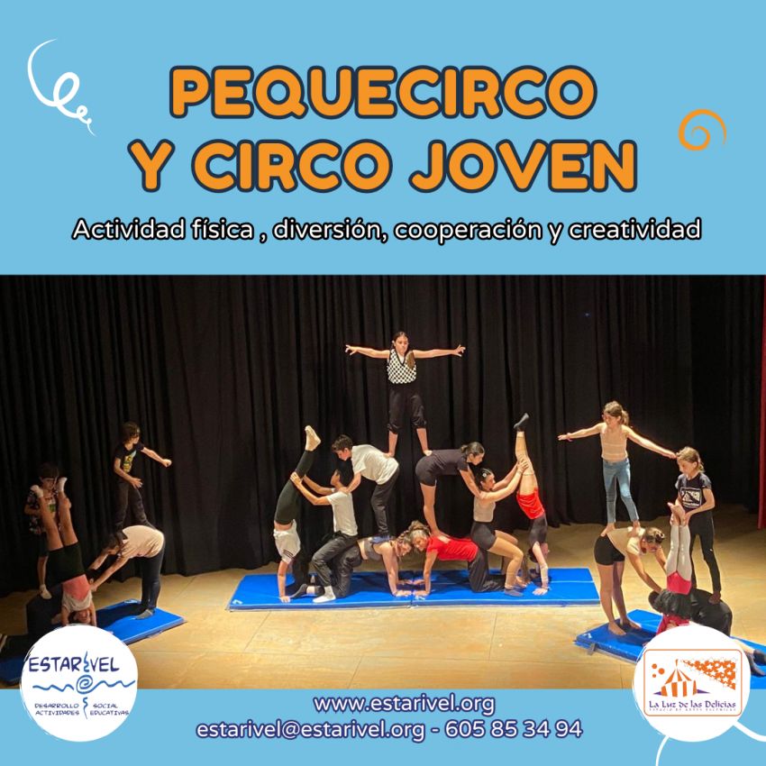 Pequecirco y Circo Joven. Estarivel.