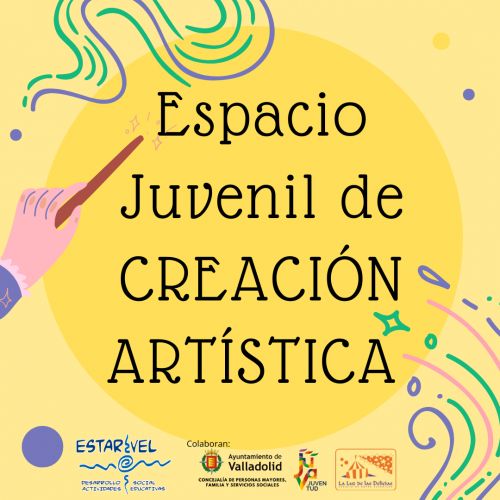 Espacio Juvenil de Creacción Artística en Valladolid Espacio Juvenil de Creacción Artística en Valladolid