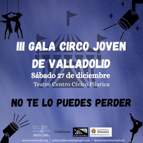 III Gala Circo Joven Valladolid III Gala Circo Joven Valladolid